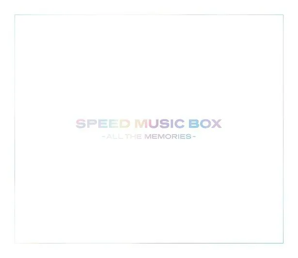 SPEED『SPEED MUSIC BOX–ALL THE MEMORIES-』ジャケット