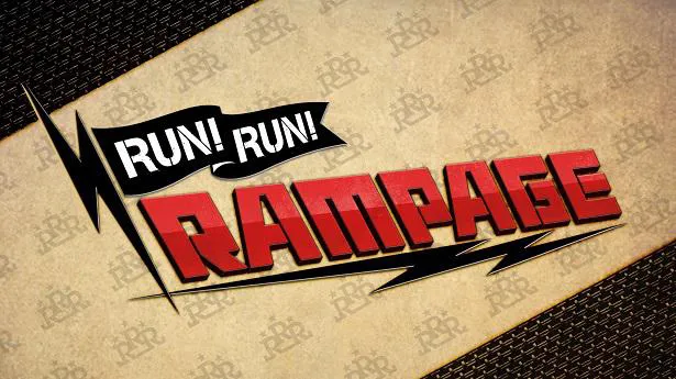 「RUN！RUN！RAMPAGE!!」ロゴ