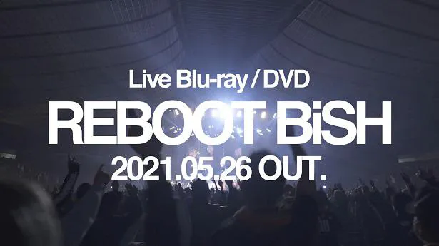 BiSH、Live Blu-ray＆DVD『REBOOT BiSH』特報動画より