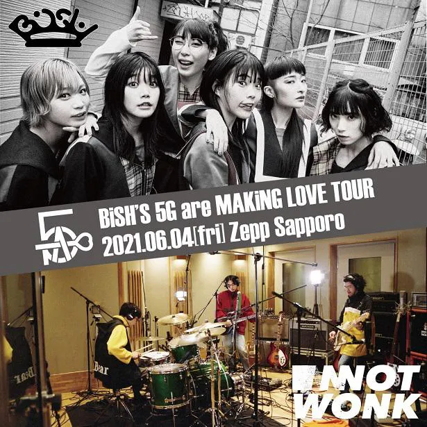 BiSHの初の対バンツアー「BiSH'S 5G are MAKiNG LOVE TOUR」対バンアーティストのNOT WONK