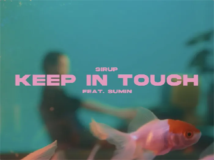 SIRUP、『Keep In Touch feat. SUMIN』のミュージックビデオを公開