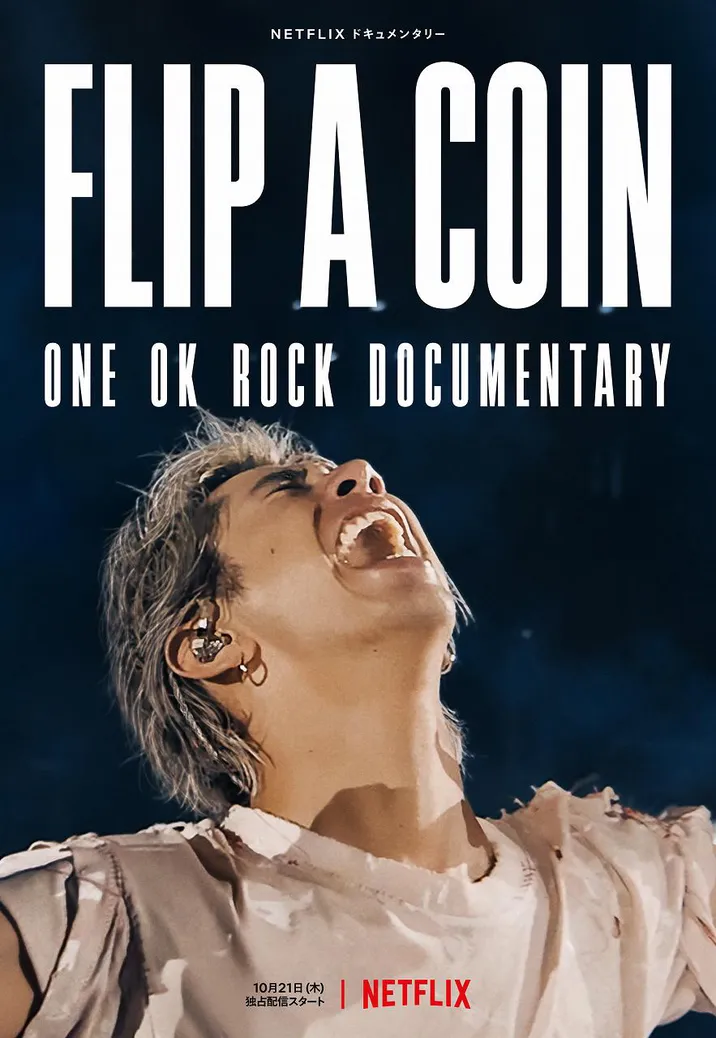 Netflixドキュメンタリー「Flip a Coin -ONE OK ROCK Documentary-」の配信が決定！
