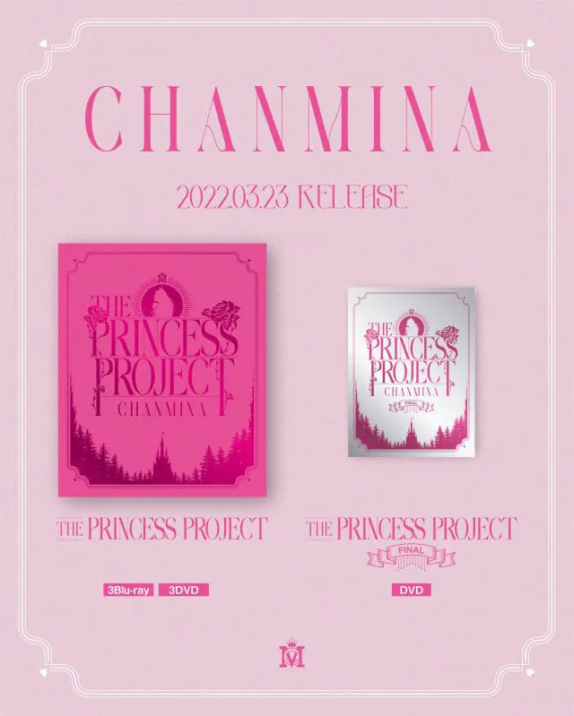 「THE PRINCESS PROJECT」 / 「THE PRINCESS PROJECT - FINAL -」　