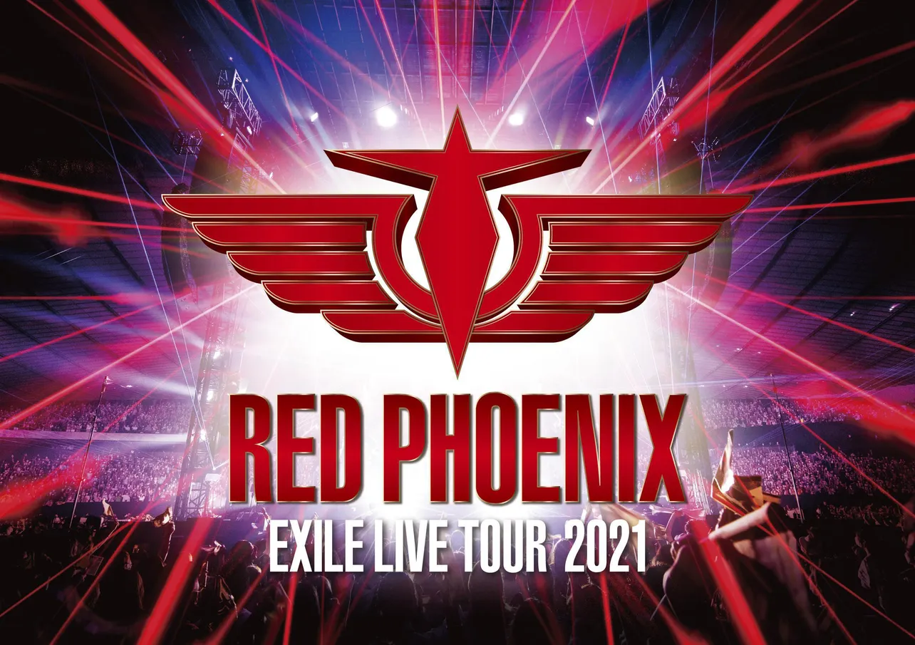 EXILE 20th ANNIVERSARY EXILE LIVE TOUR 2021 “RED PHOENIX”