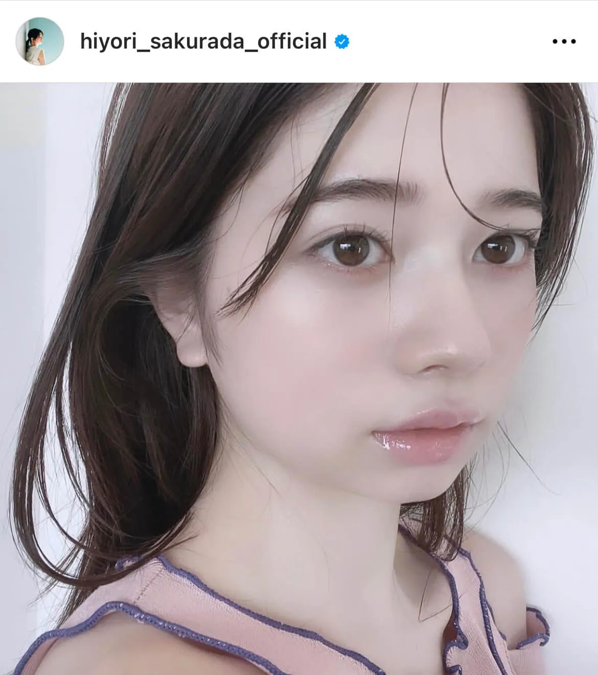 桜田ひより、”透明感すごすぎ”可愛すぎるドアップショット