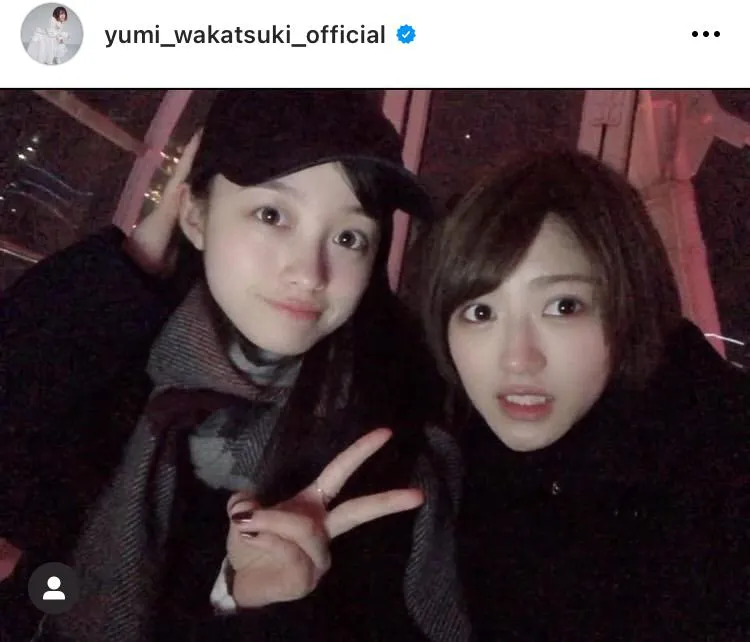 【写真】若月佑美、親友・橋本環奈との“仲睦まじい”美少女ツーショット「もしかしてすっぴん？かわいすぎる…！」