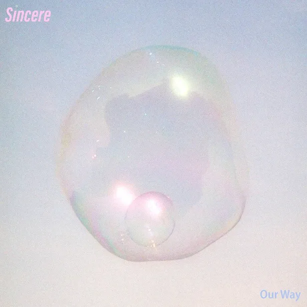 【写真】Sincere「Our Way」ジャケット