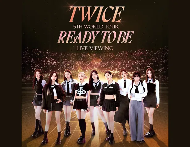 TWICE 5TH WORLD TOUR ‘READY TO BE’ in JAPAN 追加公演 LIVE VIEWING