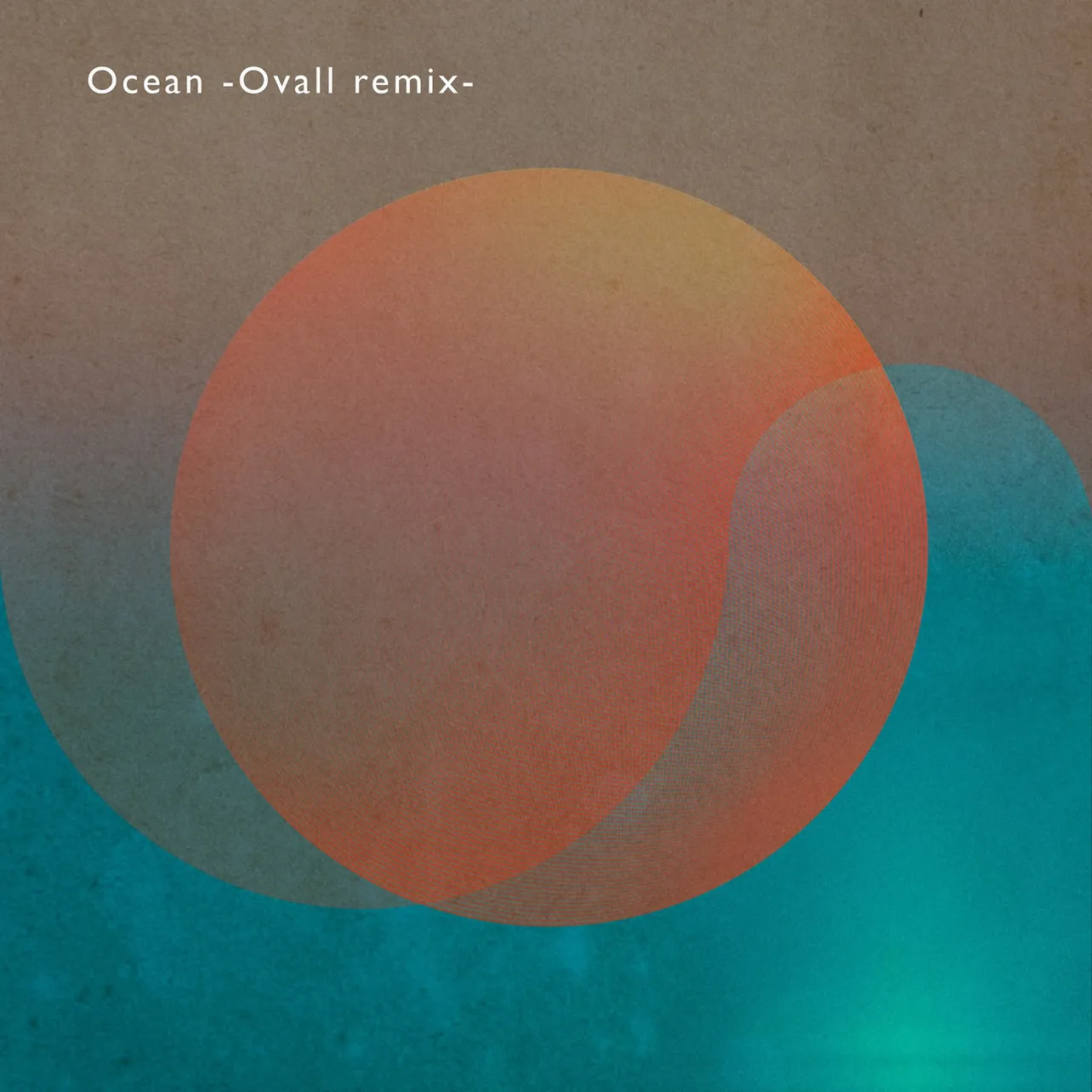 「Ocean -Ovall remix-」アートワーク