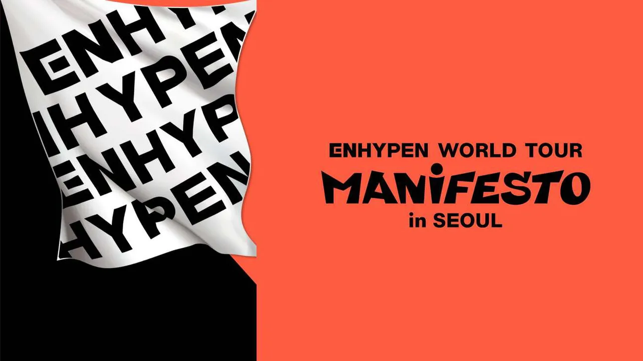 「ENHYPEN WORLD TOUR 'MANIFESTO' in SEOUL」