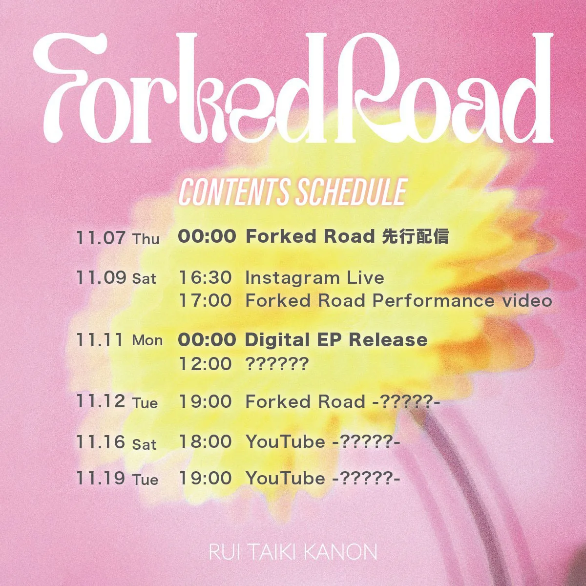 RUI,TAIKI,KANON「Forked Road」コンテンツカレンダー