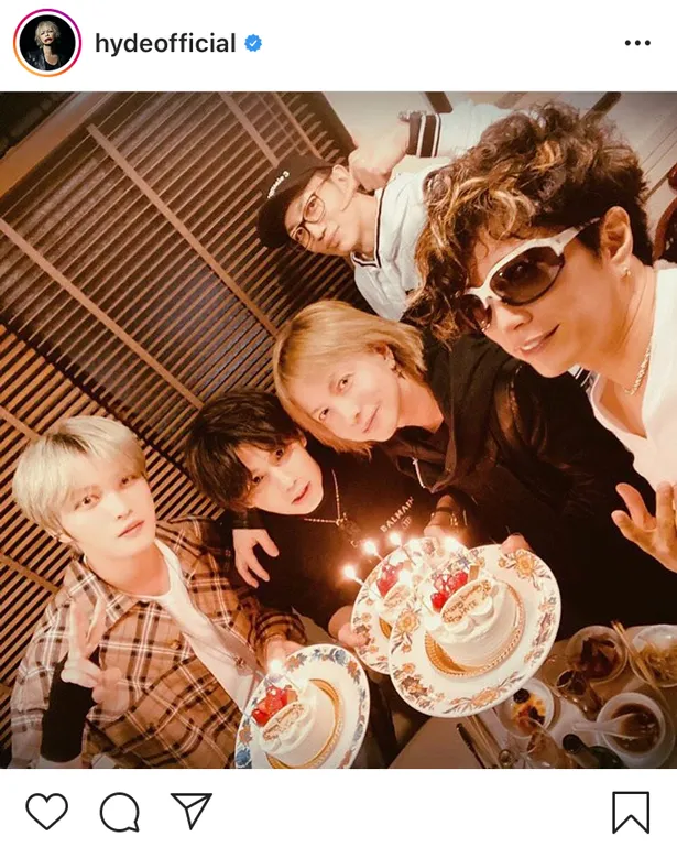 HYDE、Gackt、ジェジュンらとの誕生会SHOTにファン騒然「イケメンしか