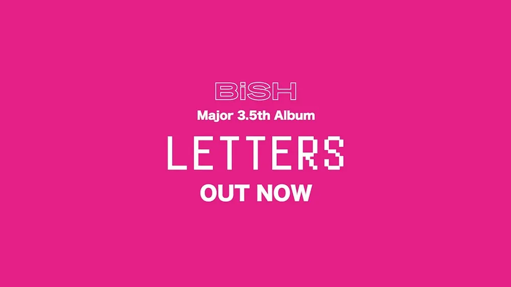 BiSH、メジャー3.5thアルバム『LETTERS』全曲試聴ムービーより