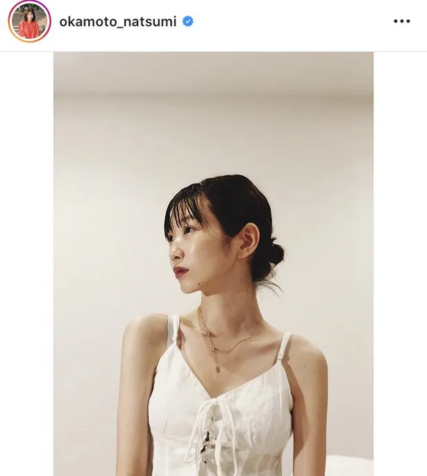 ※画像は岡本夏美(okamoto_natsumi)公式Instagramのスクリーンショット